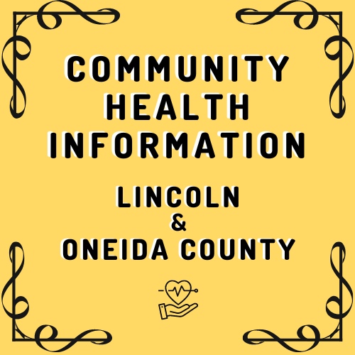 Health Information Lincoln and Oneida Counties