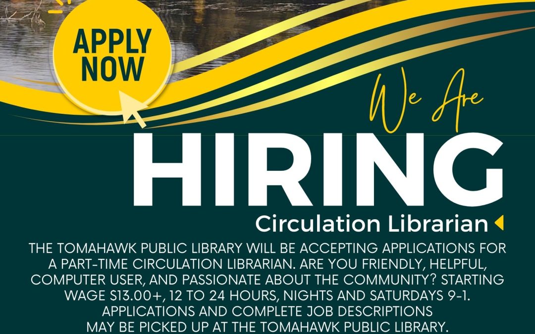 We Are Hiring Circulation Librarian