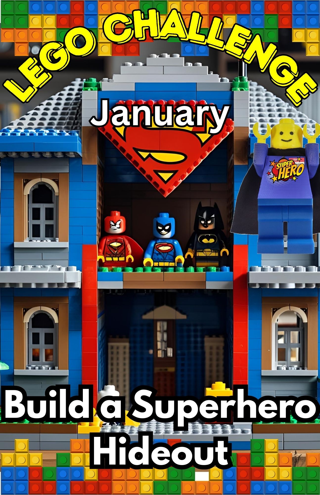 LEGO CHALLENGE BUILD A SUPERHERO HIDEOUT