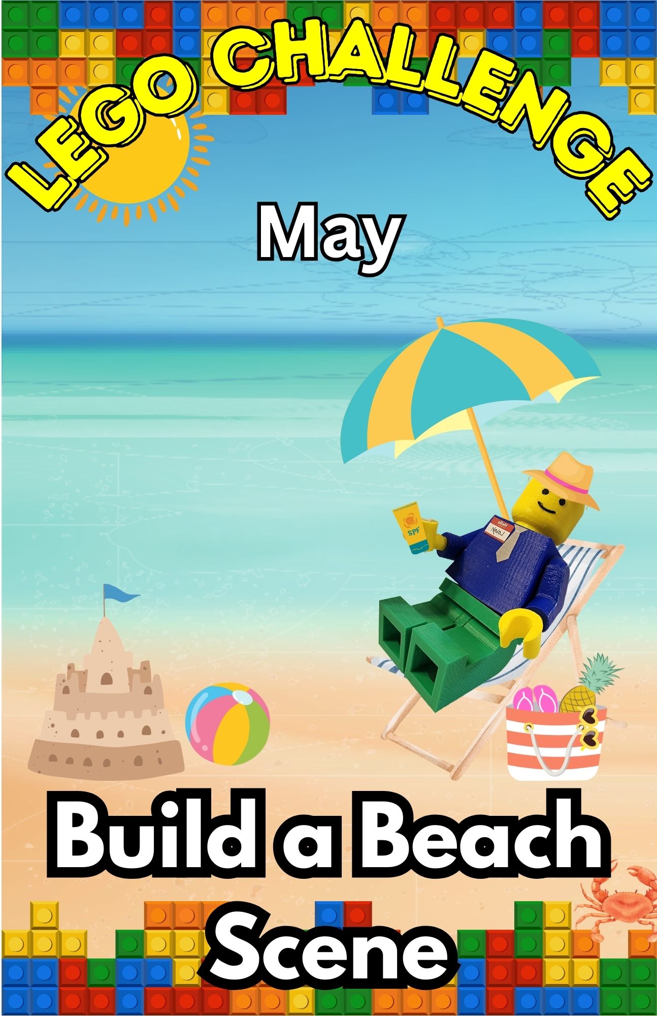 LEGO CHALLENGE MAY BUILD A BEACH SCENE