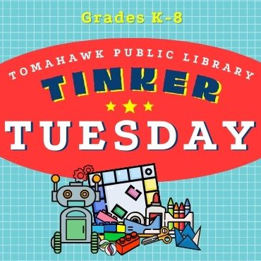 Promotional image for "Tinker Tuesday" at Tomahawk Public Library featuring event details and illustrations of craft materials.